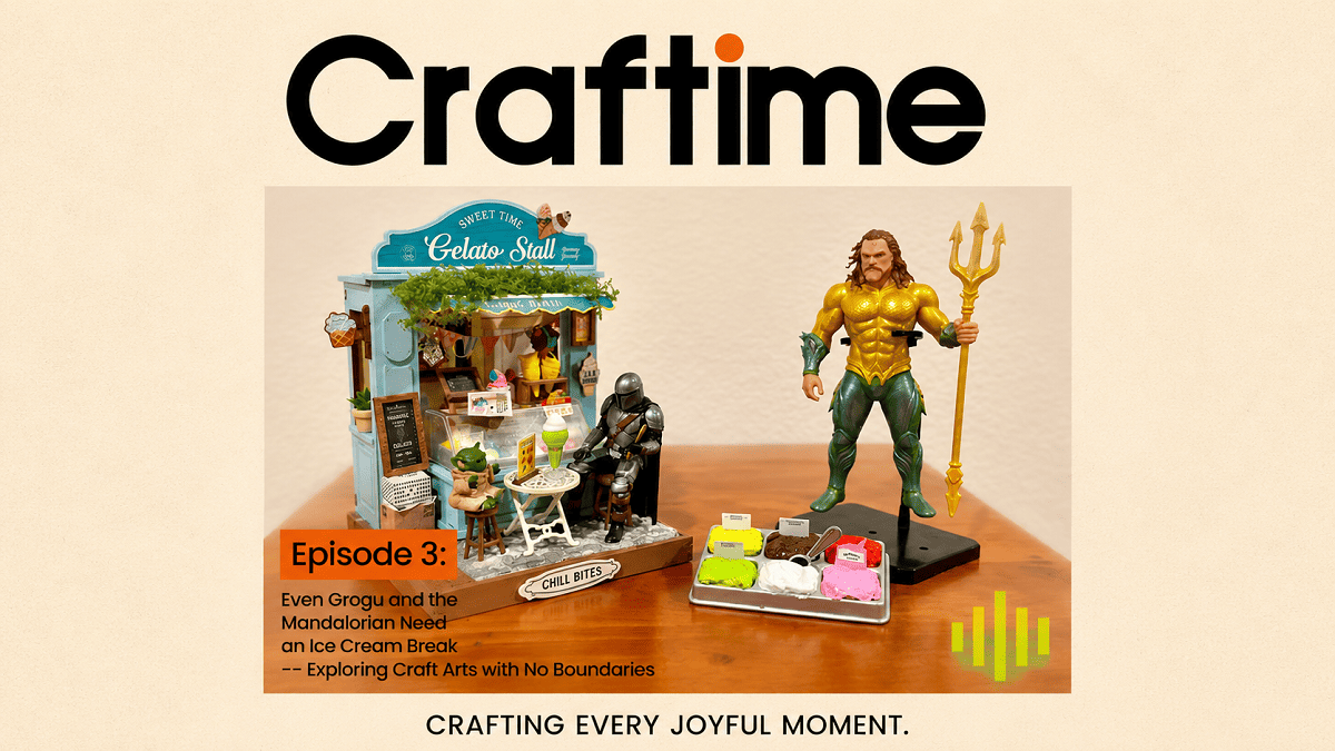 Craftime Podcast Episode 03
